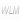 WLM : offline